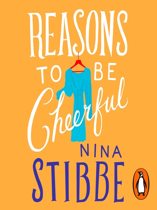 Title details for Reasons to be Cheerful by Nina Stibbe - Wait list